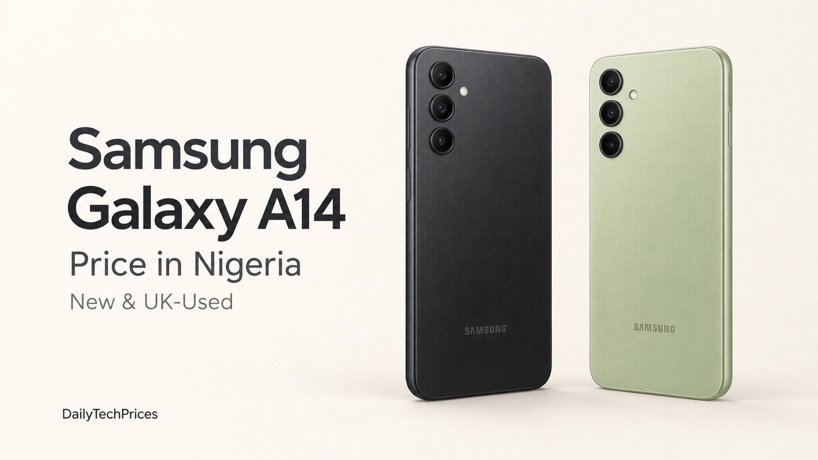 Samsung Galaxy A14 Price in Nigeria: New and UK-Used
